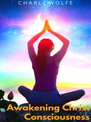 cover image of Awakening Christ Consciousness
